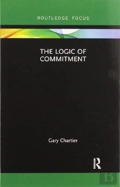The Logic Of Commitment