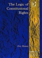 The Logic Of Constitutional Rights