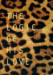The Logic Of His Love