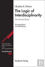 The Logic Of Interdisciplinarity. 'The Monist'-Series