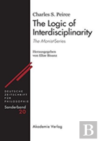 The Logic Of Interdisciplinarity. 'The Monist'-Series