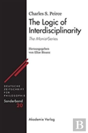 The Logic Of Interdisciplinarity. 'The Monist'-Series