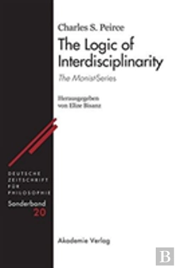 Bertrand.pt - The Logic Of Interdisciplinarity. 'The Monist'-Series
