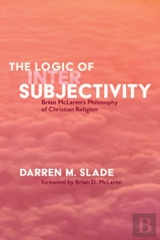 The Logic Of Intersubjectivity