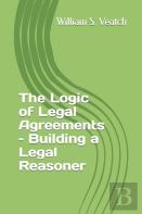The Logic Of Legal Agreements - Building A Legal Reasoner