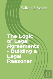 The Logic Of Legal Agreements - Building A Legal Reasoner