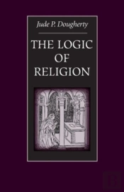 The Logic Of Religion