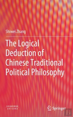 Bertrand.pt - The Logical Deduction Of Chinese Traditional Political Philosophy