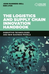 The Logistics And Supply Chain Innovation Handbook