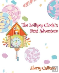 Bertrand.pt - The Lollipop Clock'S First Adventure