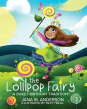 The Lollipop Fairy, A Sweet Birthday Tradition