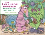 The Lollipop Monster Meets Clem The Klutz
