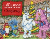 The Lollipop Monster'S Christmas