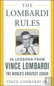 The Lombardi Rules