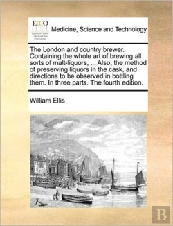 Bertrand.pt - The London And Country Brewer. Containin