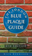 The London Blue Plaque Guide