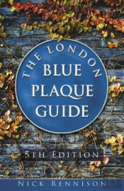 The London Blue Plaque Guide