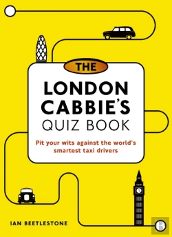 Bertrand.pt - The London Cabbie'S Quiz Book
