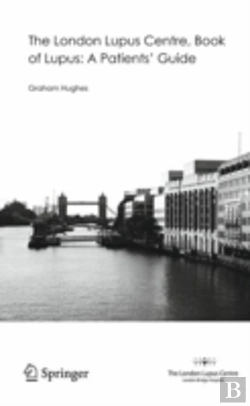 Bertrand.pt - The London Lupus Centre, Book Of Lupus: A Patients' Guide
