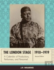 The London Stage 1910-1919