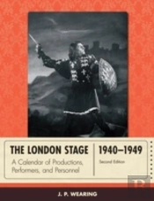 The London Stage 1940-1949