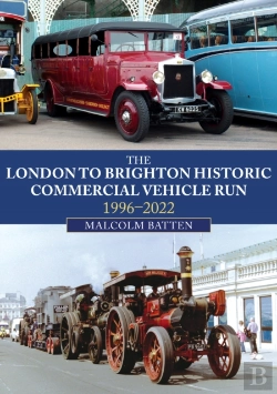 Bertrand.pt - The London To Brighton Historic Commercial Vehicle Run: 1996-2022