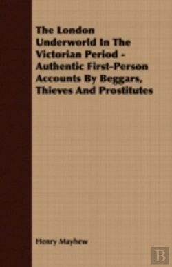 Bertrand.pt - The London Underworld In The Victorian P