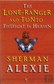 The Lone-Ranger And Tonto Fistfight In Heaven