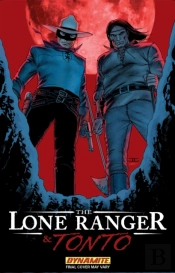 The Lone Ranger & Tonto