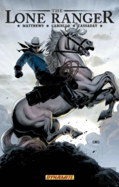 The Lone Ranger Volume 2: Lines Not Crossed