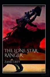 The Lone Star Ranger Annotated