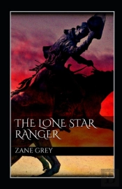 The Lone Star Ranger Annotated