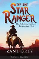 The Lone Star Ranger (Annotated) Large Print