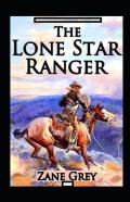 The Lone Star Ranger Annotated