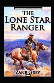 The Lone Star Ranger Annotated