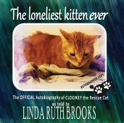 The Loneliest Kitten Ever