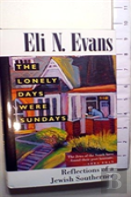 The Lonely Days Were Sundays