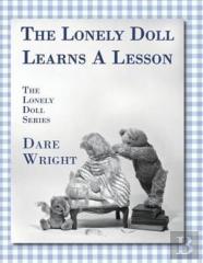 The Lonely Doll Learns A Lesson