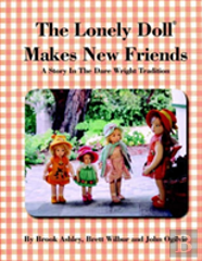 The Lonely Doll Makes New Friends