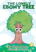 The Lonely Ebony Tree