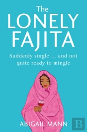 The Lonely Fajita