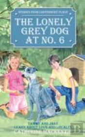 The Lonely Grey Dog At No. 6