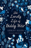 The Lonely Life Of Biddy Weir