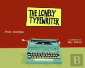 The Lonely Typewriter
