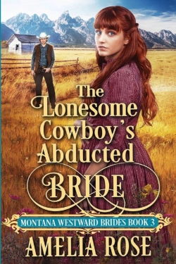 Bertrand.pt - The Lonesome Cowboy'S Abducted Bride