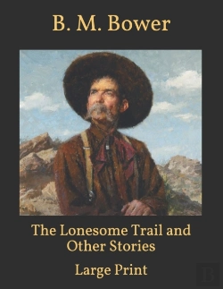 Bertrand.pt - The Lonesome Trail And Other Stories