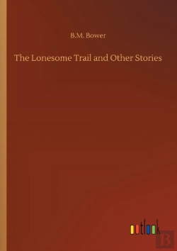Bertrand.pt - The Lonesome Trail And Other Stories