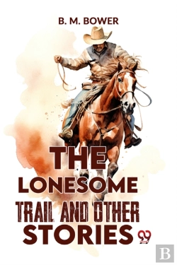 Bertrand.pt - The Lonesome Trail And Other Stories