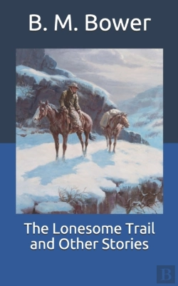 Bertrand.pt - The Lonesome Trail And Other Stories