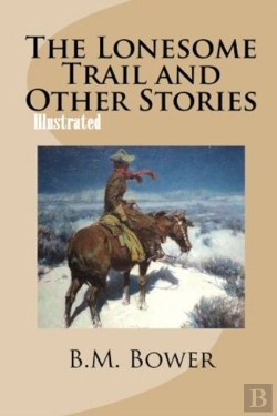 Bertrand.pt - The Lonesome Trail And Other Stories Illustrated